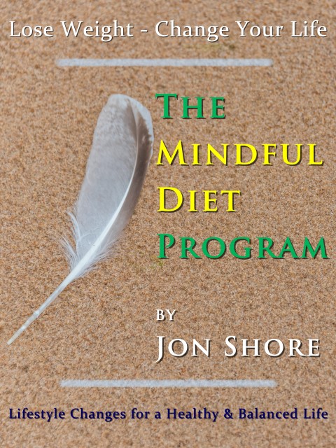 The Mindful Diet Program book by Jon Shore Ä 2018